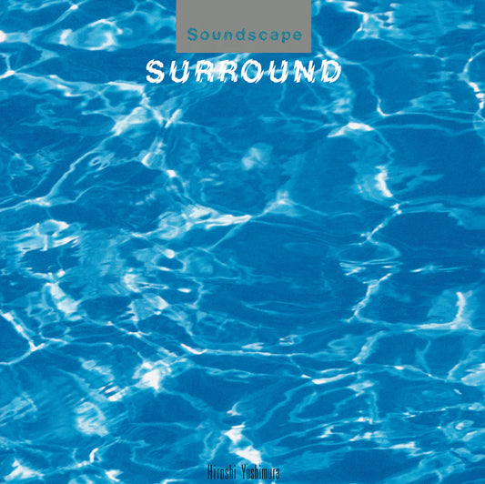 HIROSHI YOSHIMURA - Surround CD