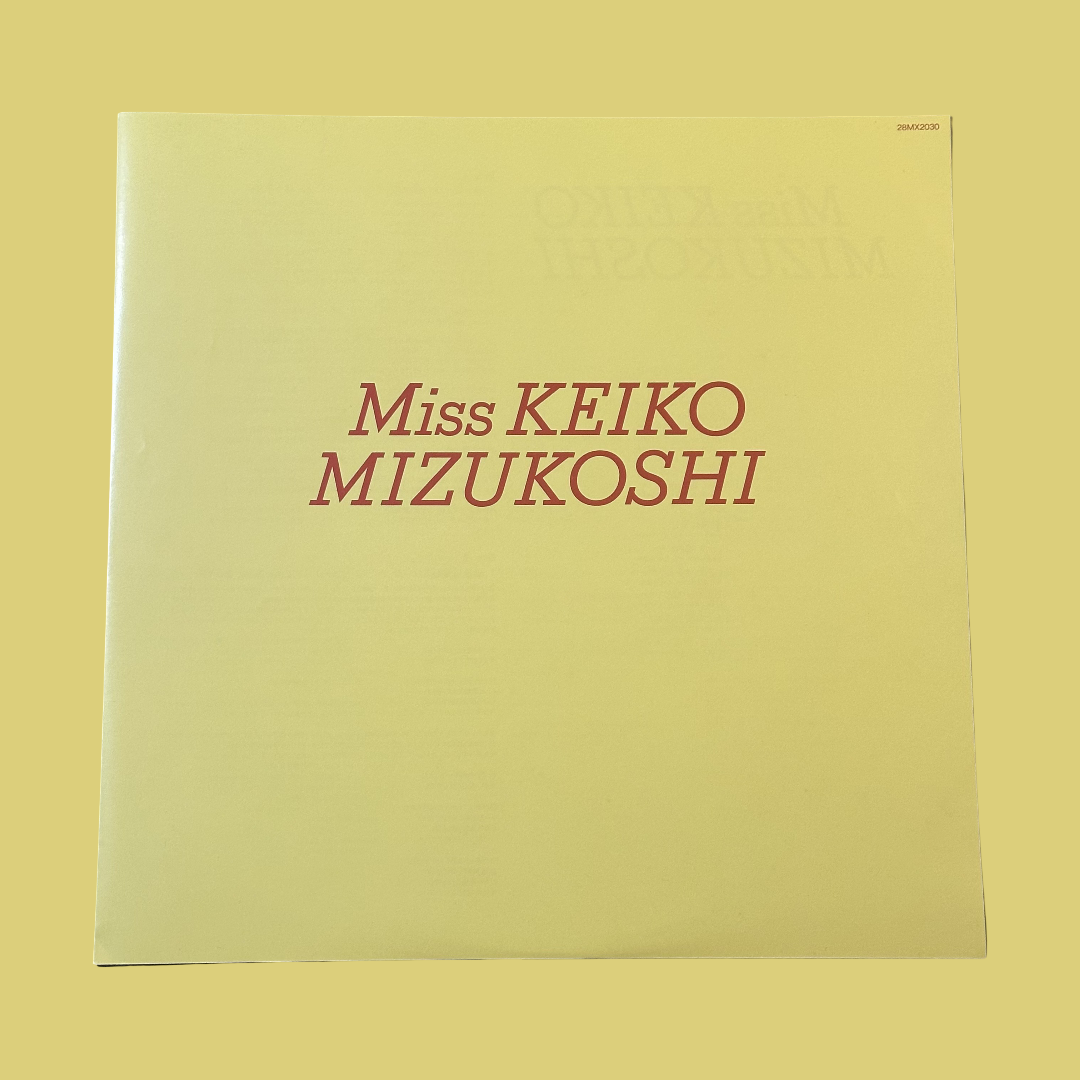 KEIKO MIZUKOSHI – Miss Keiko Mizukoshi (1981) Vinyl Record LP