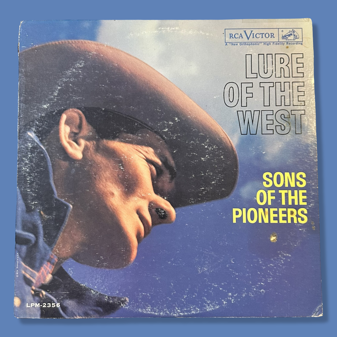 SONS OF THE PIONEERS – Lure of the West Vinyl LP