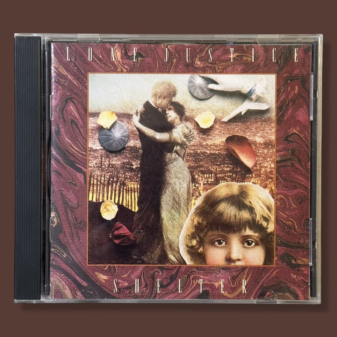 LONE JUSTICE — Shelter CD