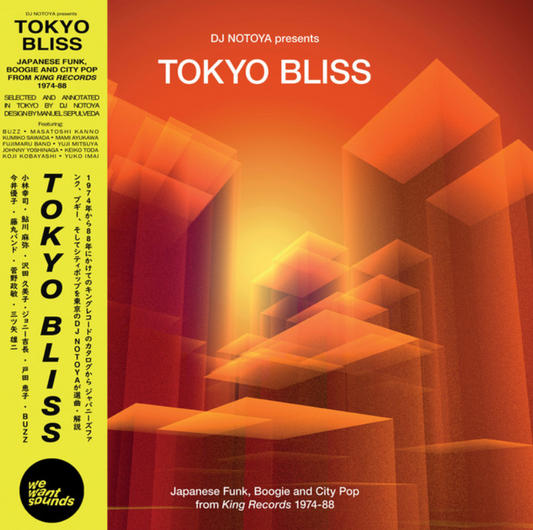 WEWANTSOUNDS - Tokyo Bliss: Japanese Funk, Boogie And City Pop From King Records 1974-88 Vinyl Record LP